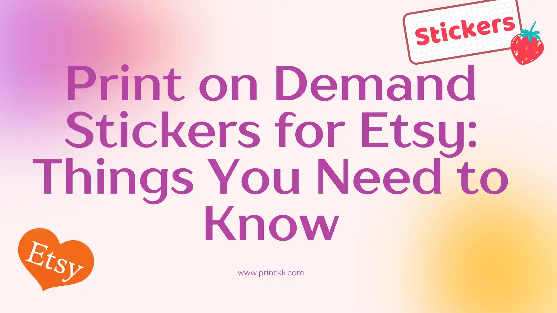 Print on Demand Stickers for Etsy in 2025: Things You Need to Know