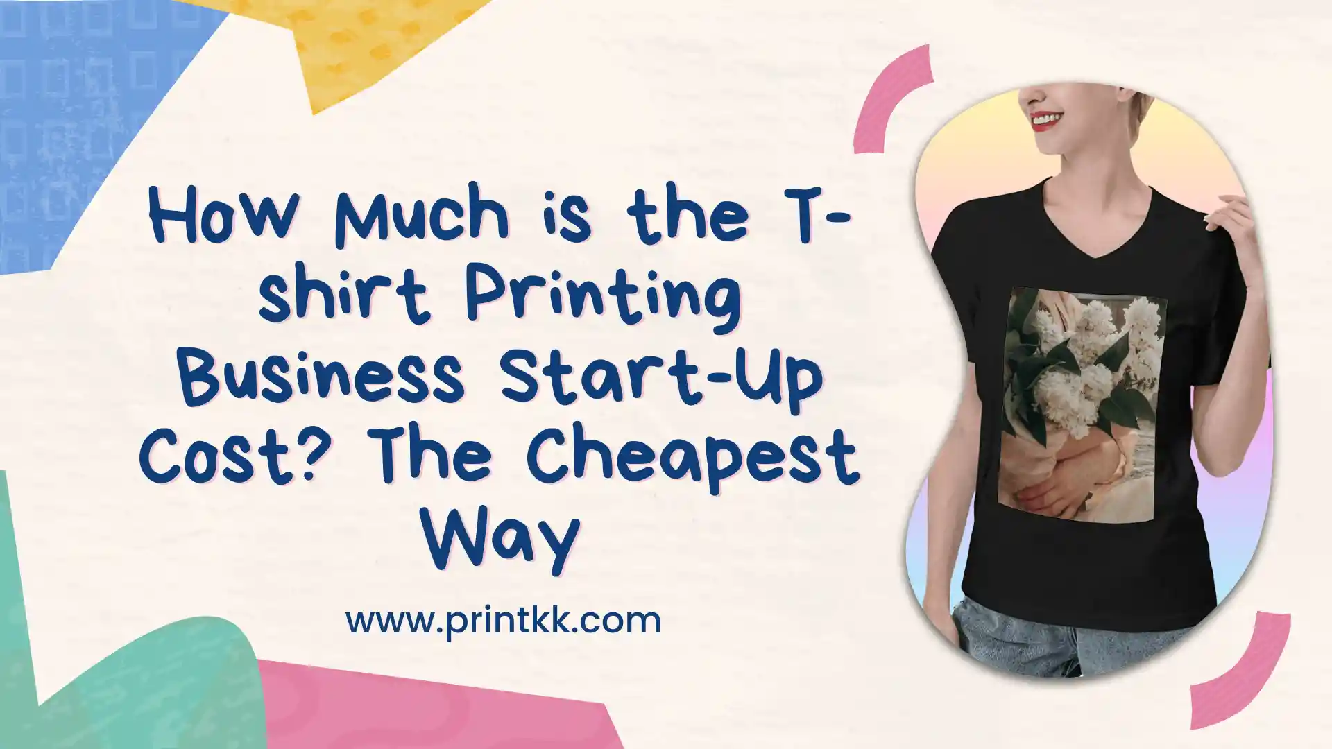 How Much is the T-shirt Printing Business Start-Up Cost? The Cheapest Way