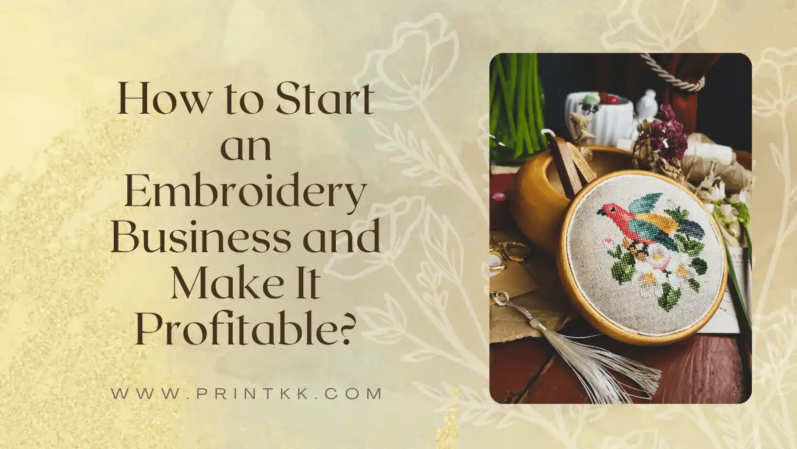 How to Start an Embroidery Business and Make It Profitable?