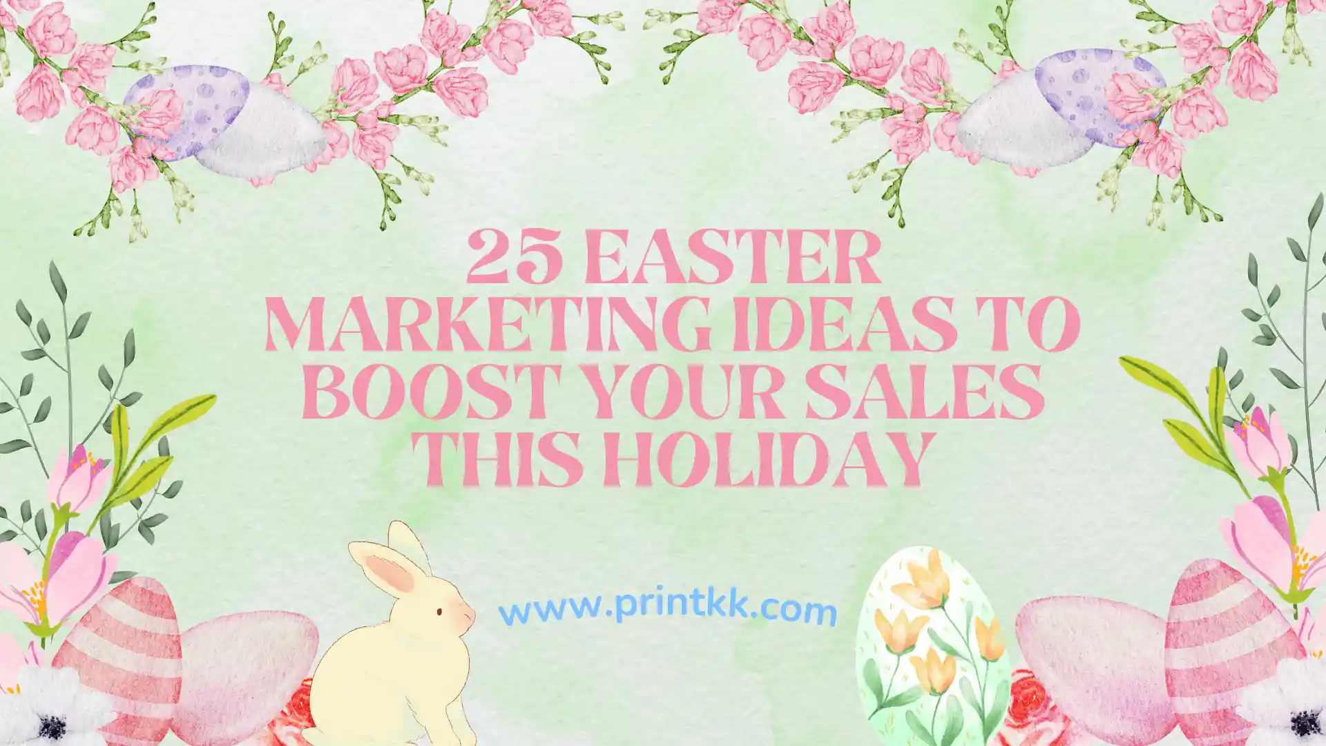 25 Easter Marketing Ideas to Boost Your Sales This Holiday