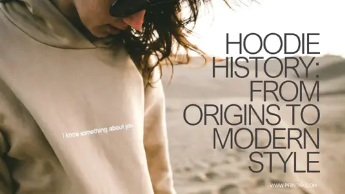 Hoodie History: From Origins to Modern Style