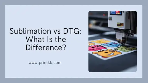 Sublimation vs DTG: What Is the Difference?
