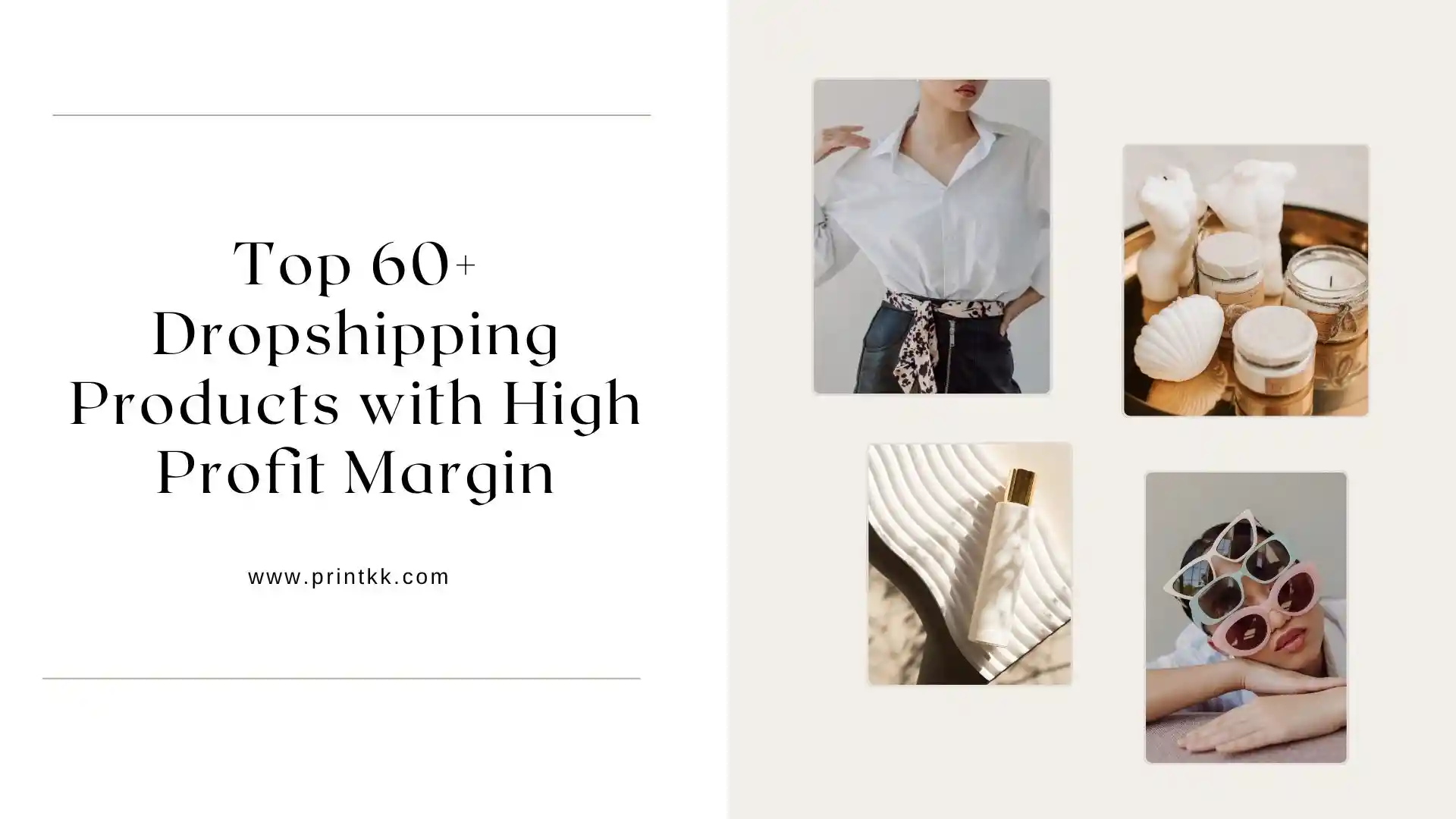 Top 60+ Dropshipping Products with High Profit Margin in 2025