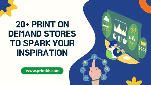 20+ Print on Demand Stores to Spark Your Inspiration