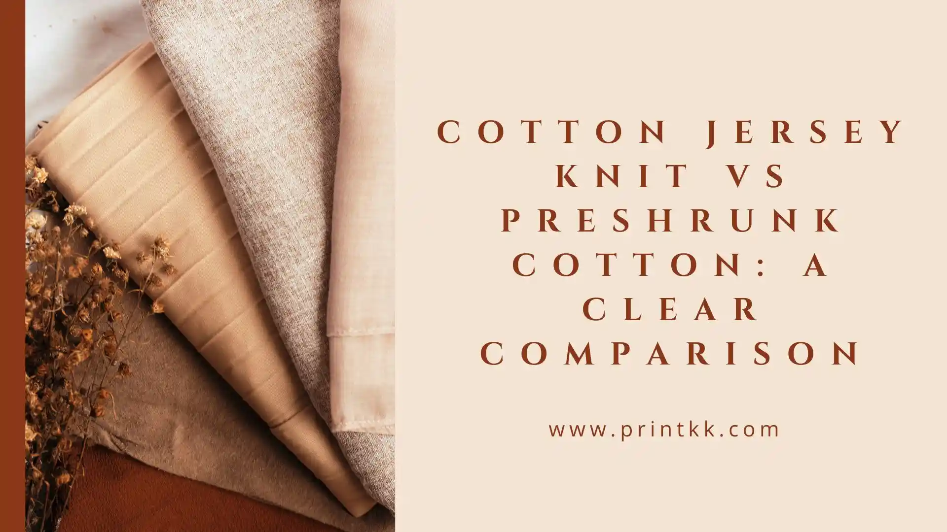 Cotton Jersey Knit vs Preshrunk Cotton: A Clear Comparison