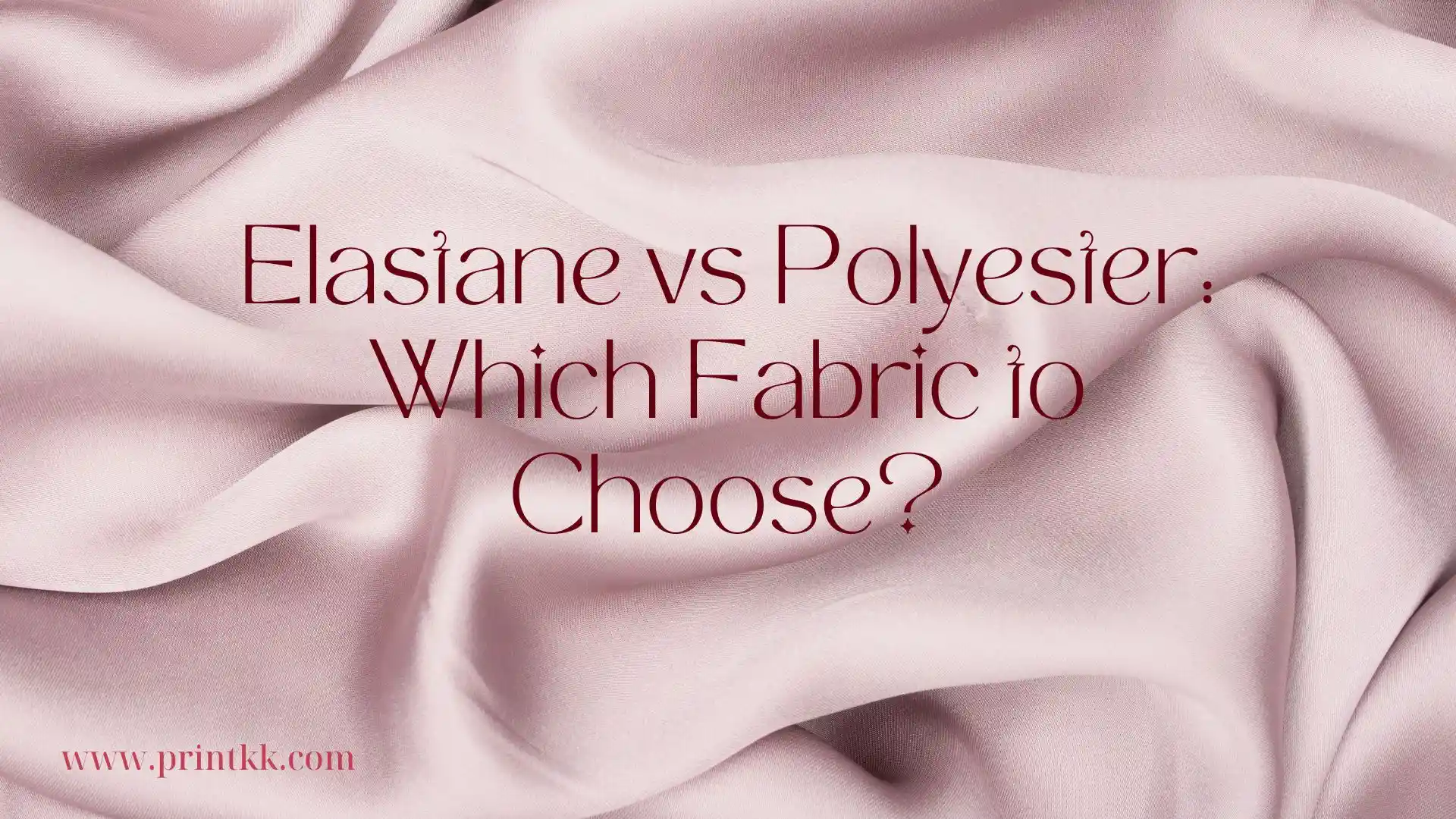 Elastane vs Polyester: Which Fabric to Choose?