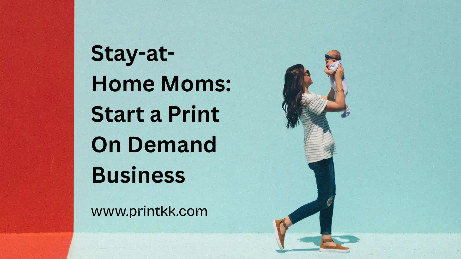 Stay-at-Home Moms: Start a Print On Demand Business