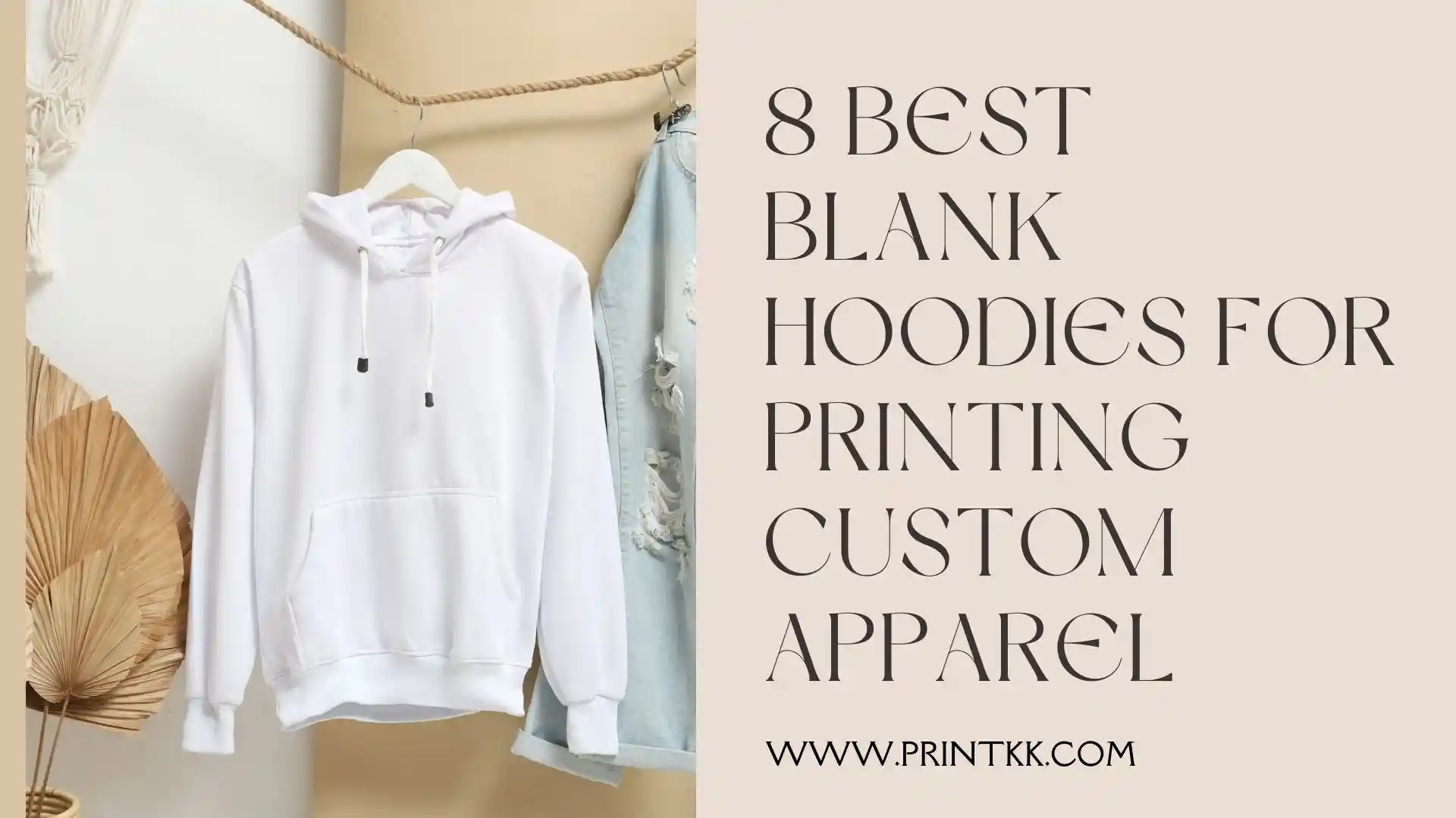 8 Best Blank Hoodies for Printing Custom Apparel in 2026