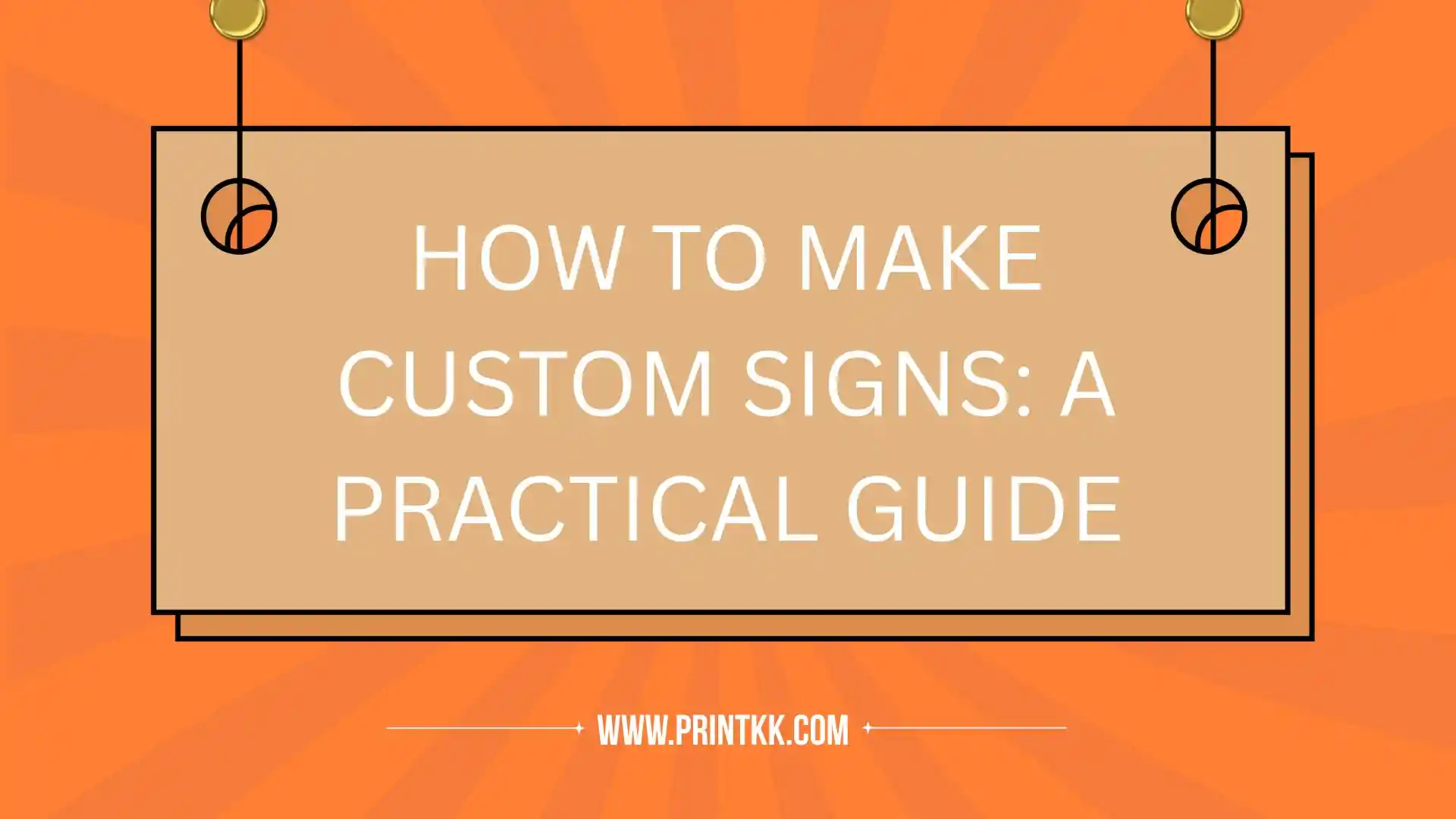 How to Make Custom Signs: A Practical Guide in 2026