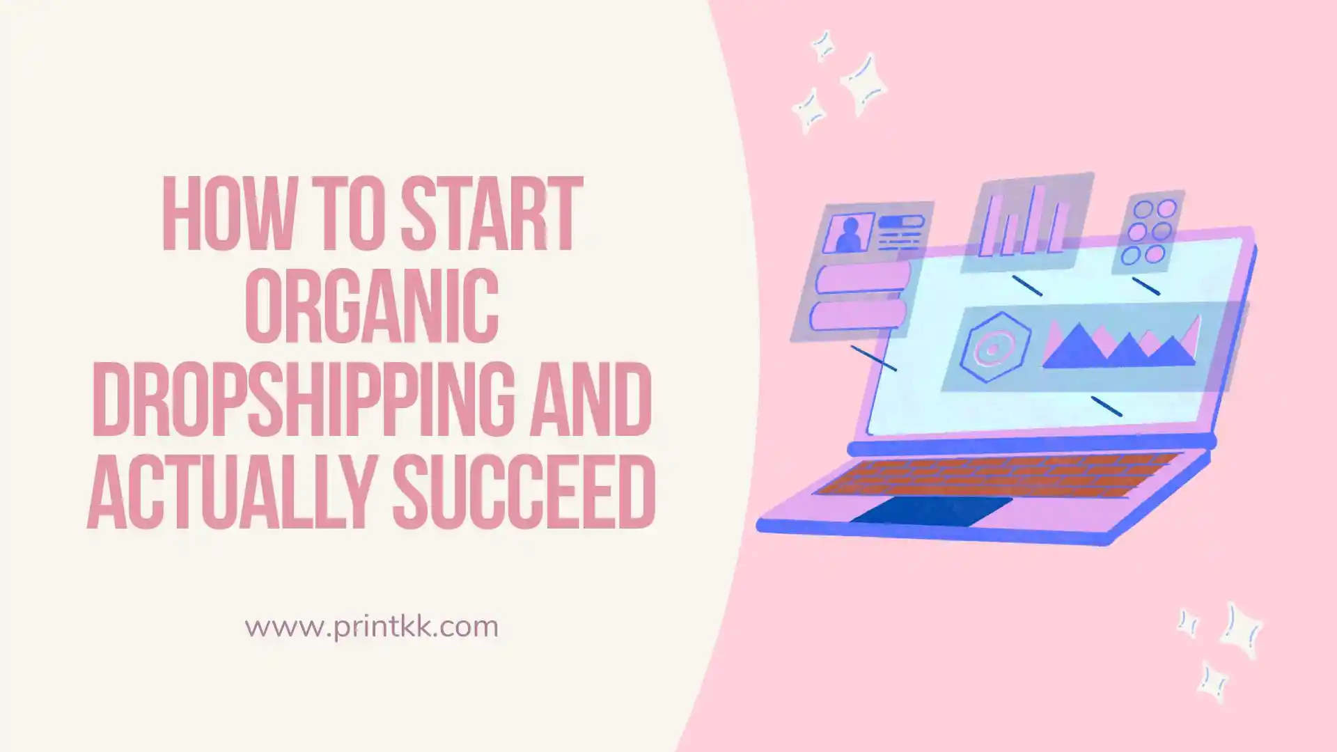 How to Start Organic Dropshipping in 2026 and Actually Succeed