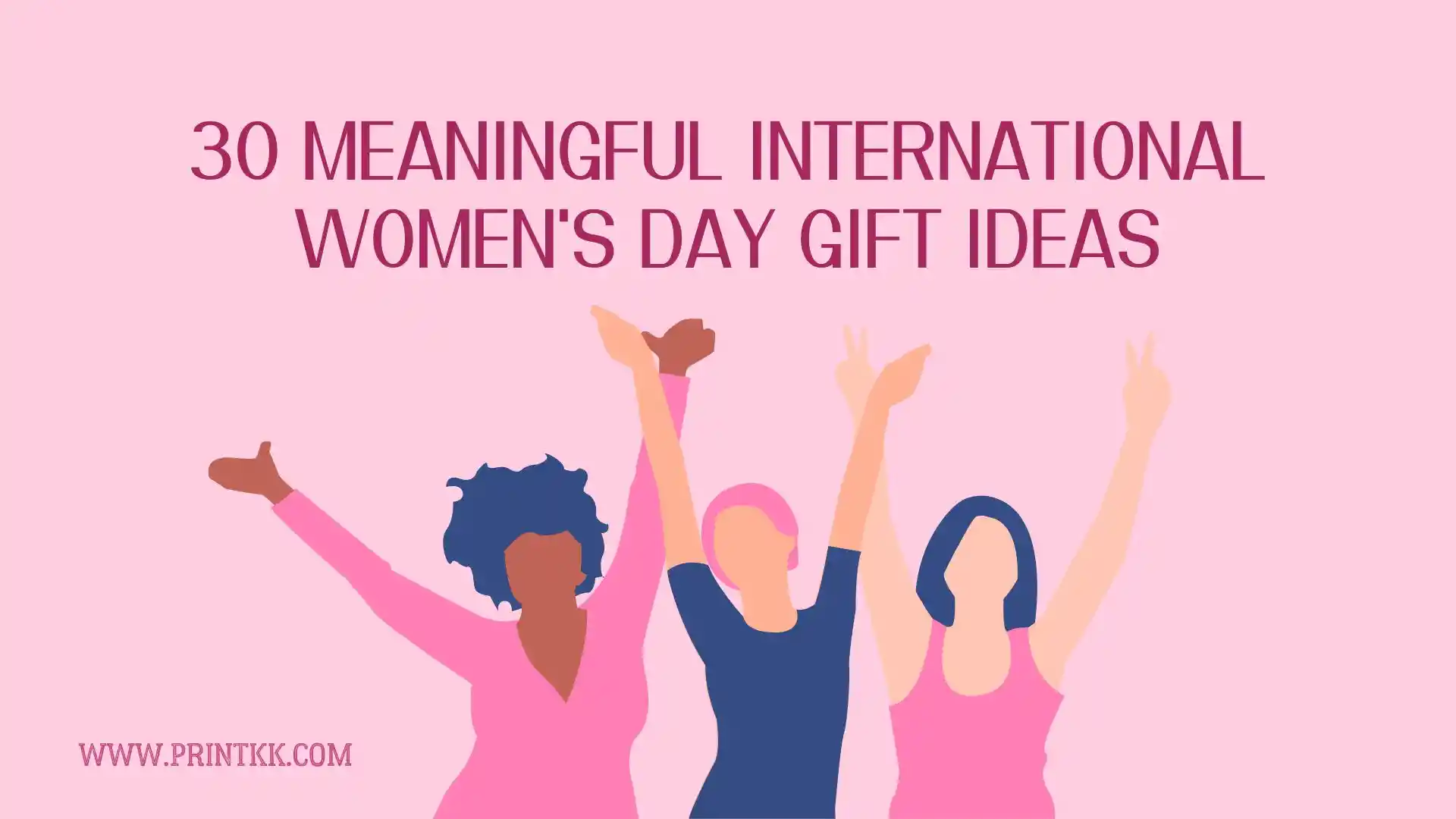 30 Meaningful International Women's Day Gift Ideas in 2026