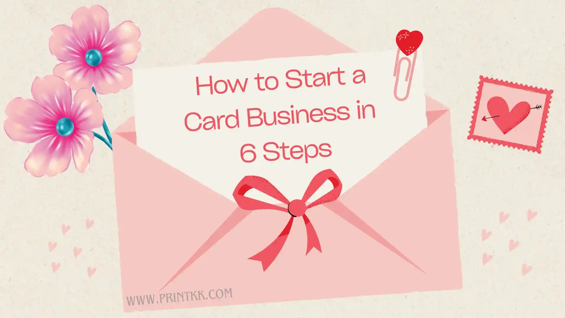 How to Start a Card Business in 6 Steps (2026 Guide)