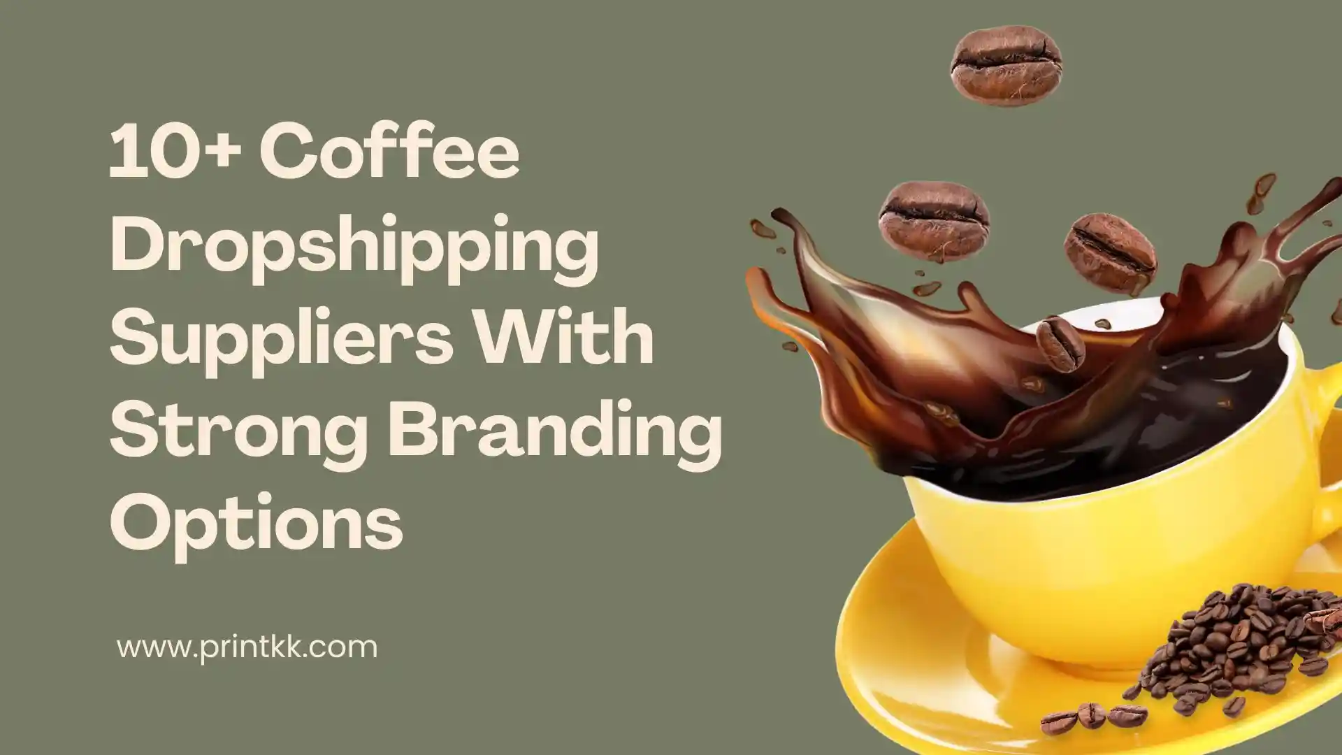 10+ Coffee Dropshipping Suppliers With Strong Branding Options