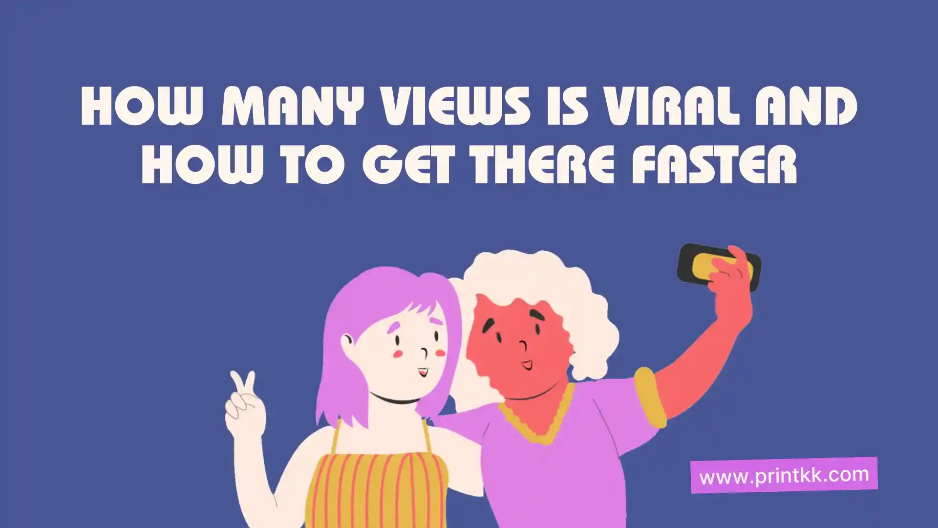 How Many Views is Viral and How to Get There Faster