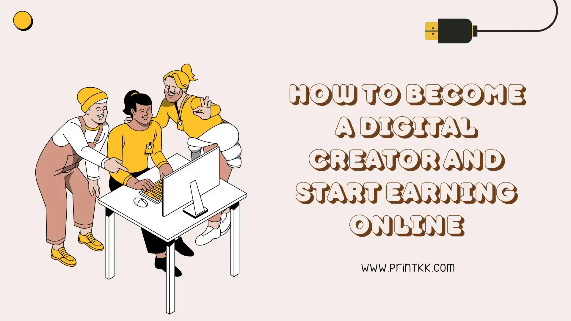 How to Become a Digital Creator and Start Earning Online
