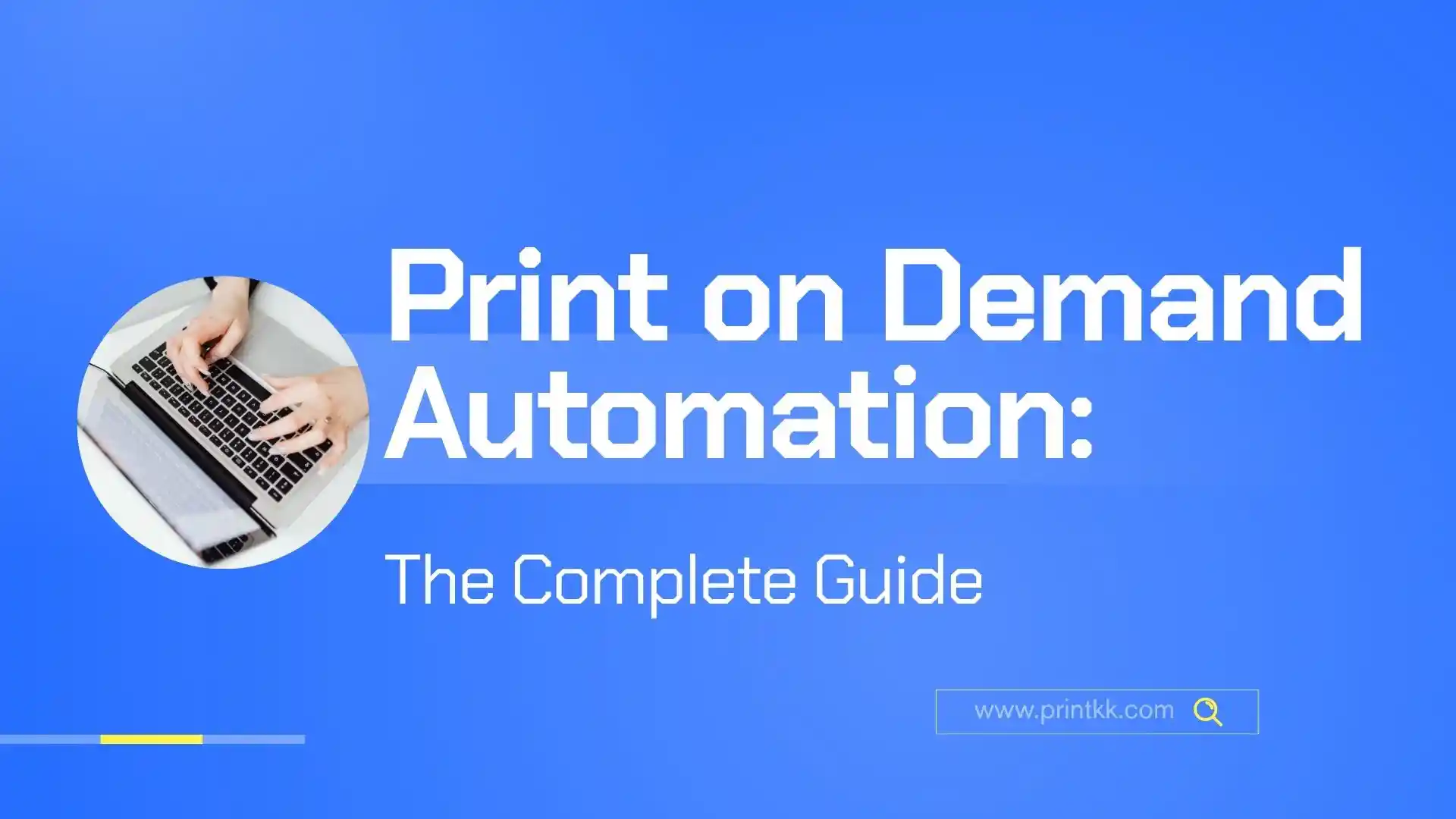 Print on Demand オートメーション：2026年完全ガイド