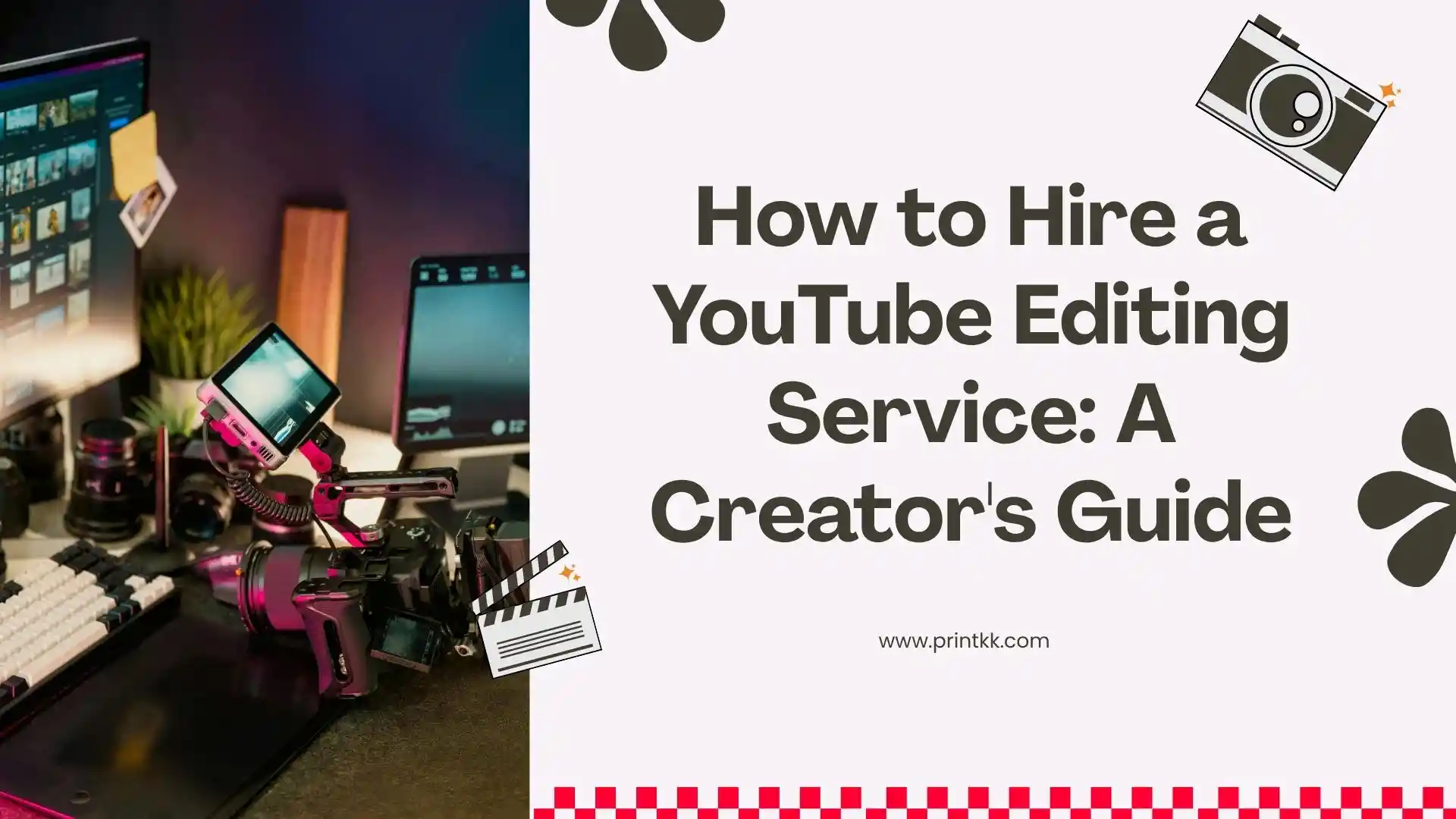 How to Hire YouTube Video Editing Services in 2026: A Creator's Guide
