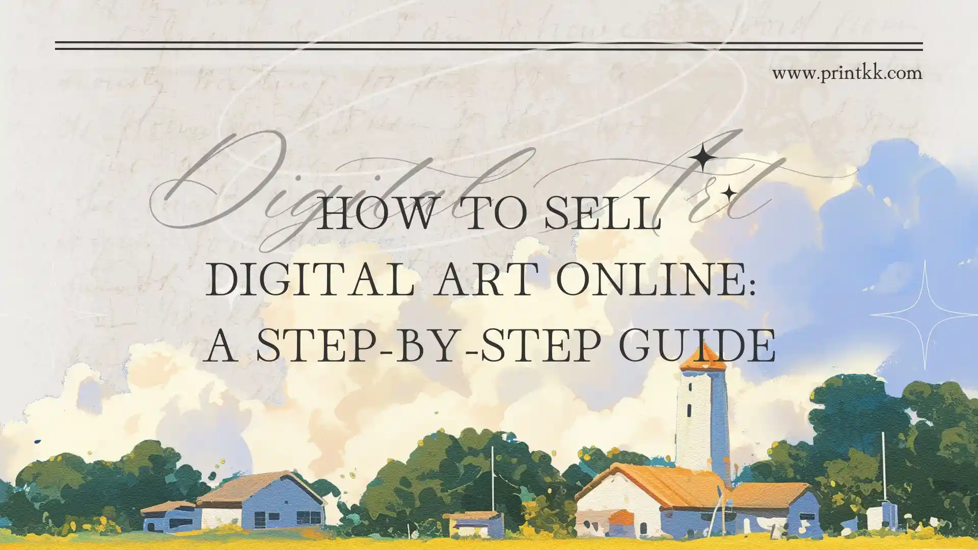 How to Sell Digital Art Online: A Step-by-Step Guide for 2026