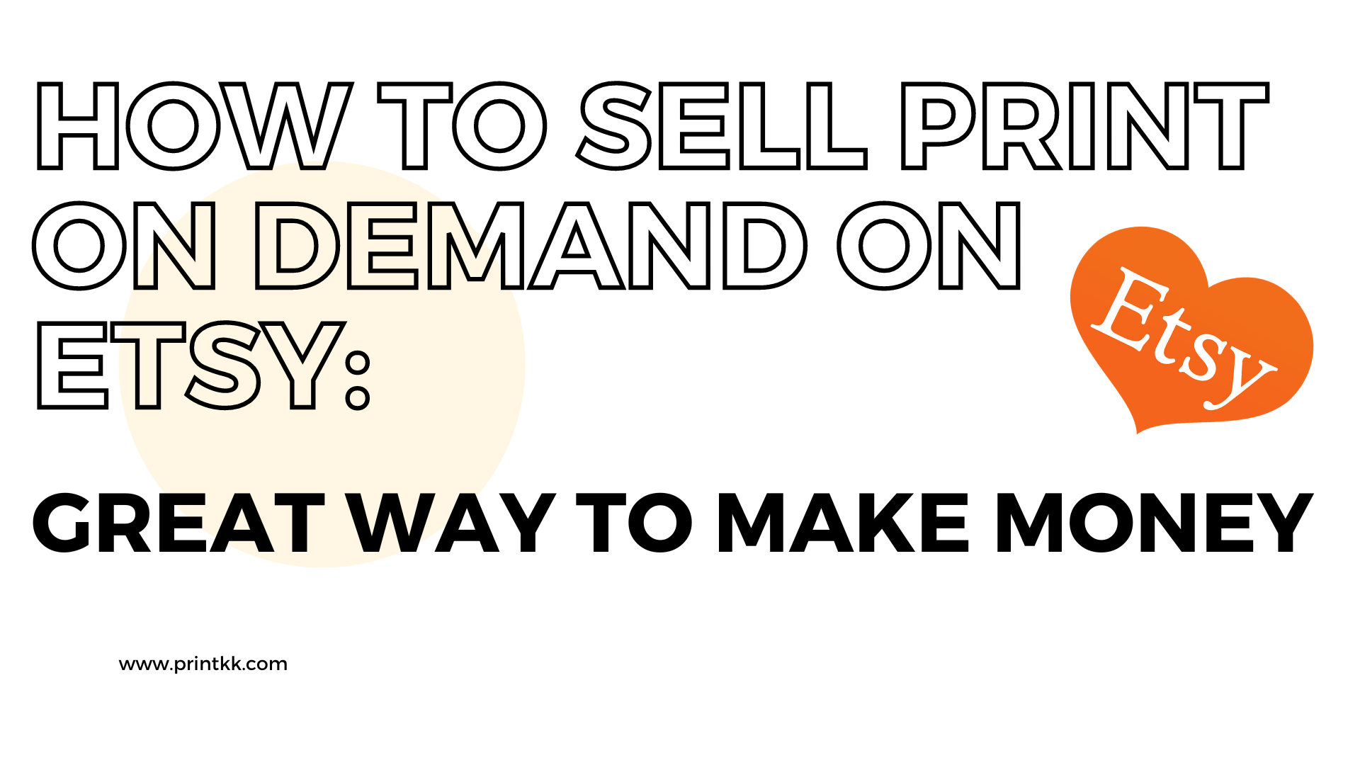 How to Sell Print on Demand on Etsy: Great Way to Make Money