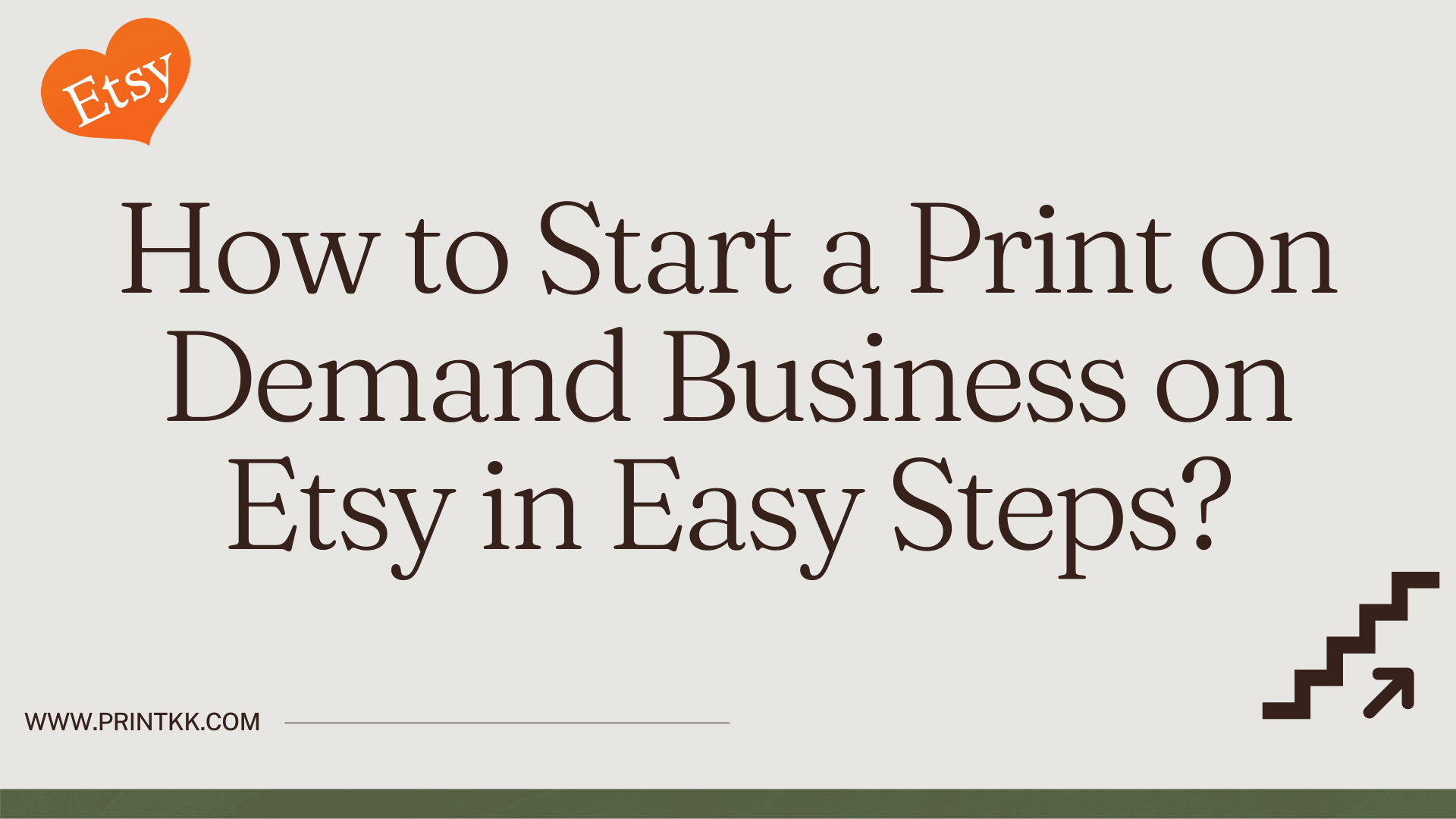 How to Start a Print on Demand Business on Etsy in Easy Steps?