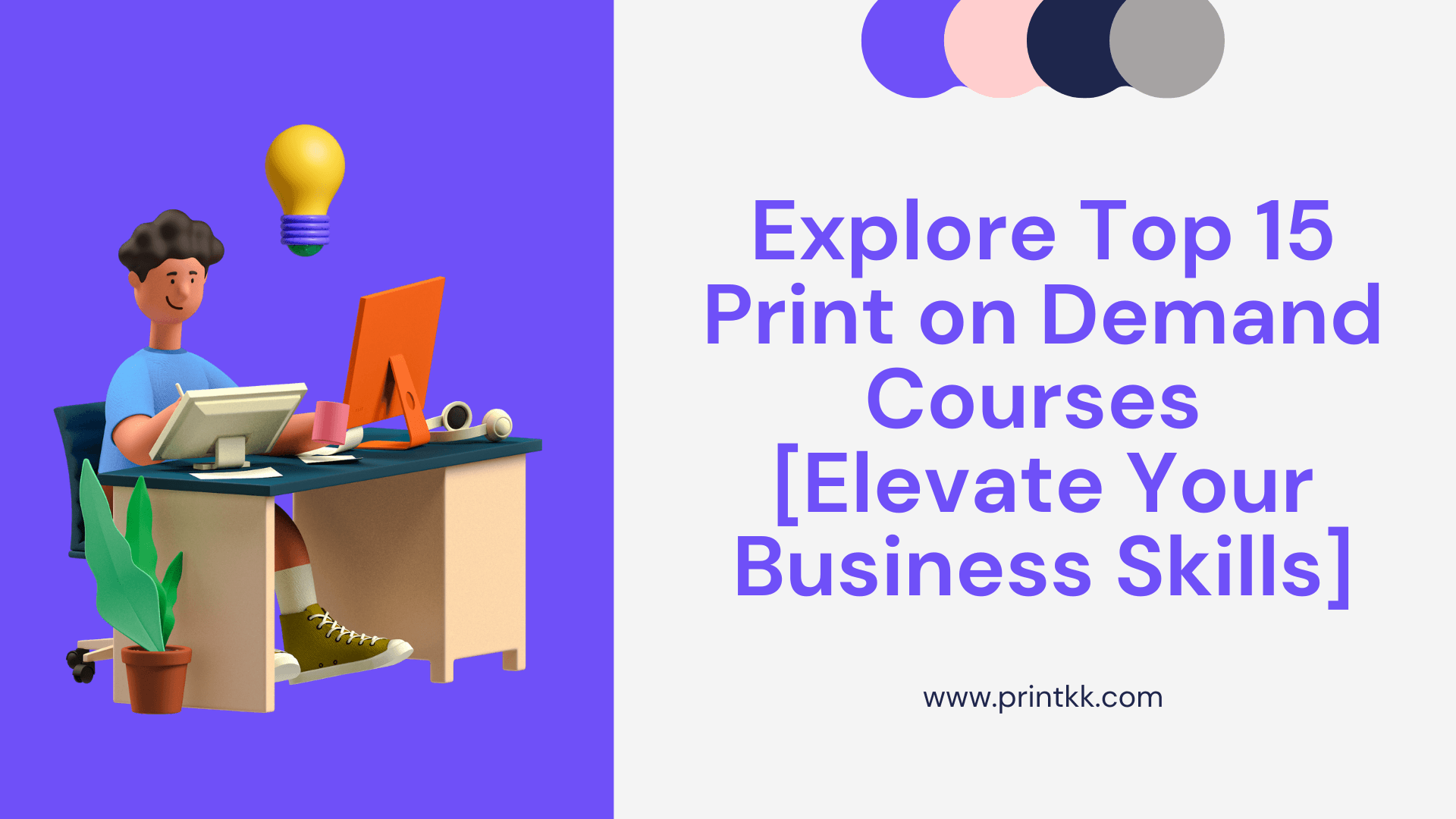 Explore Top 15 Print on Demand Courses [Elevate Your Business Skills]