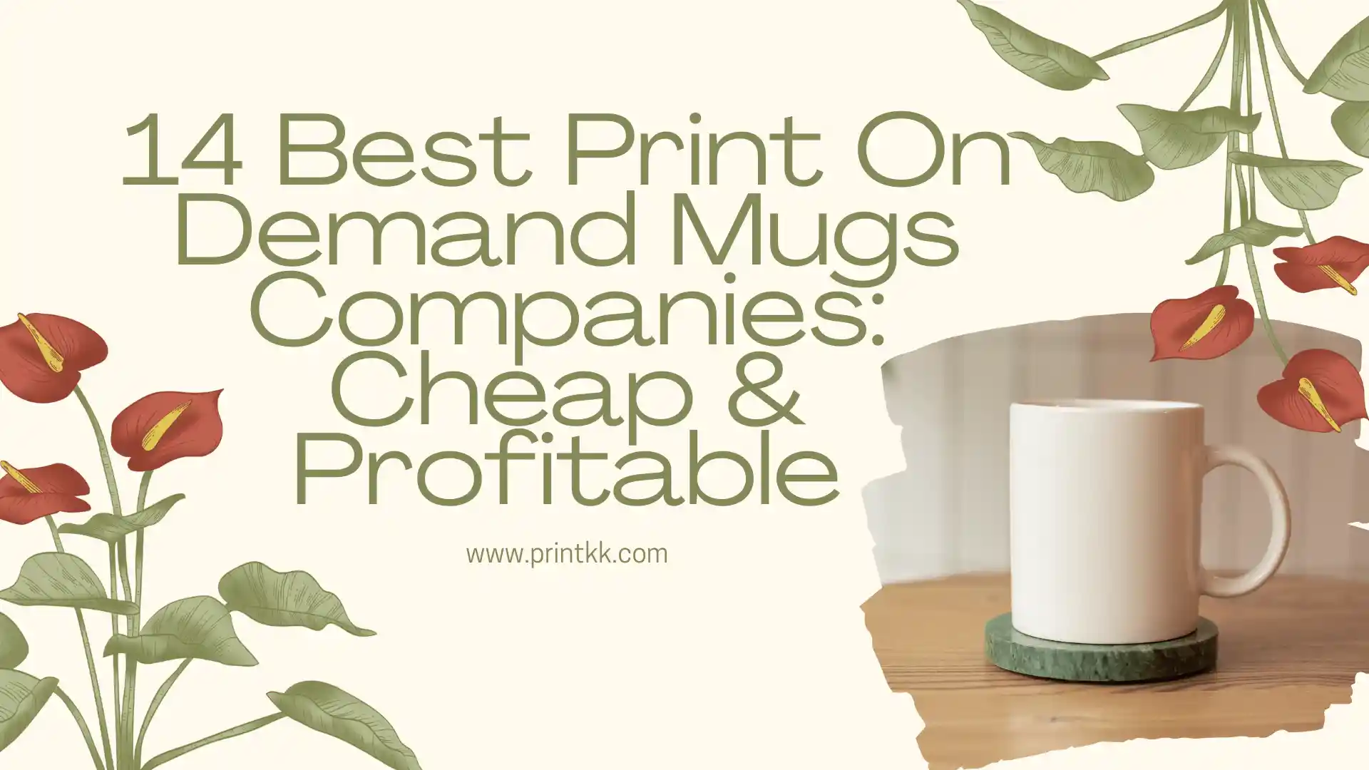 14 Best Print On Demand Mugs Companies: Cheap & Profitable