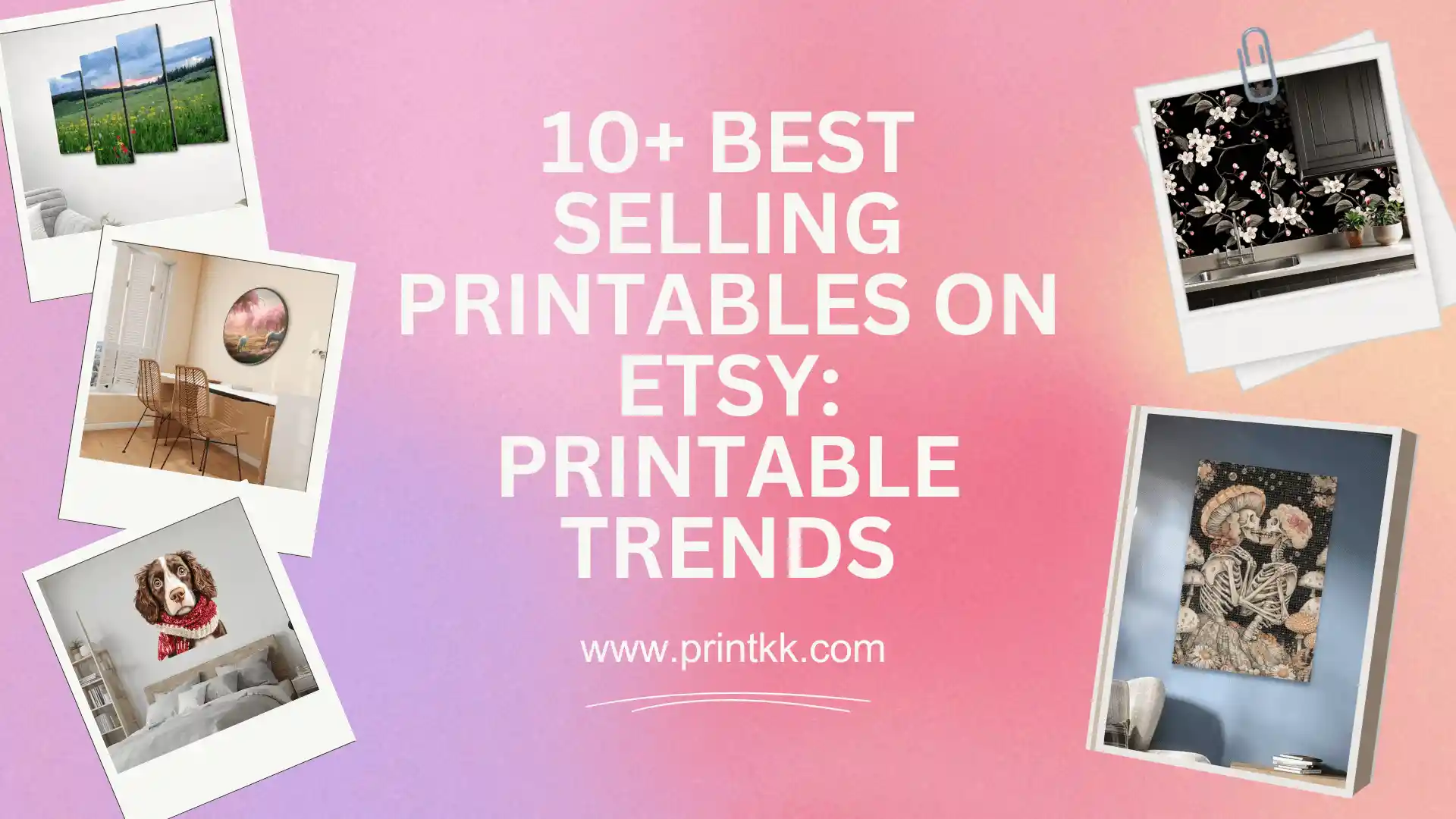 10+ Best Selling Printables on Etsy: Printable Trends 2025