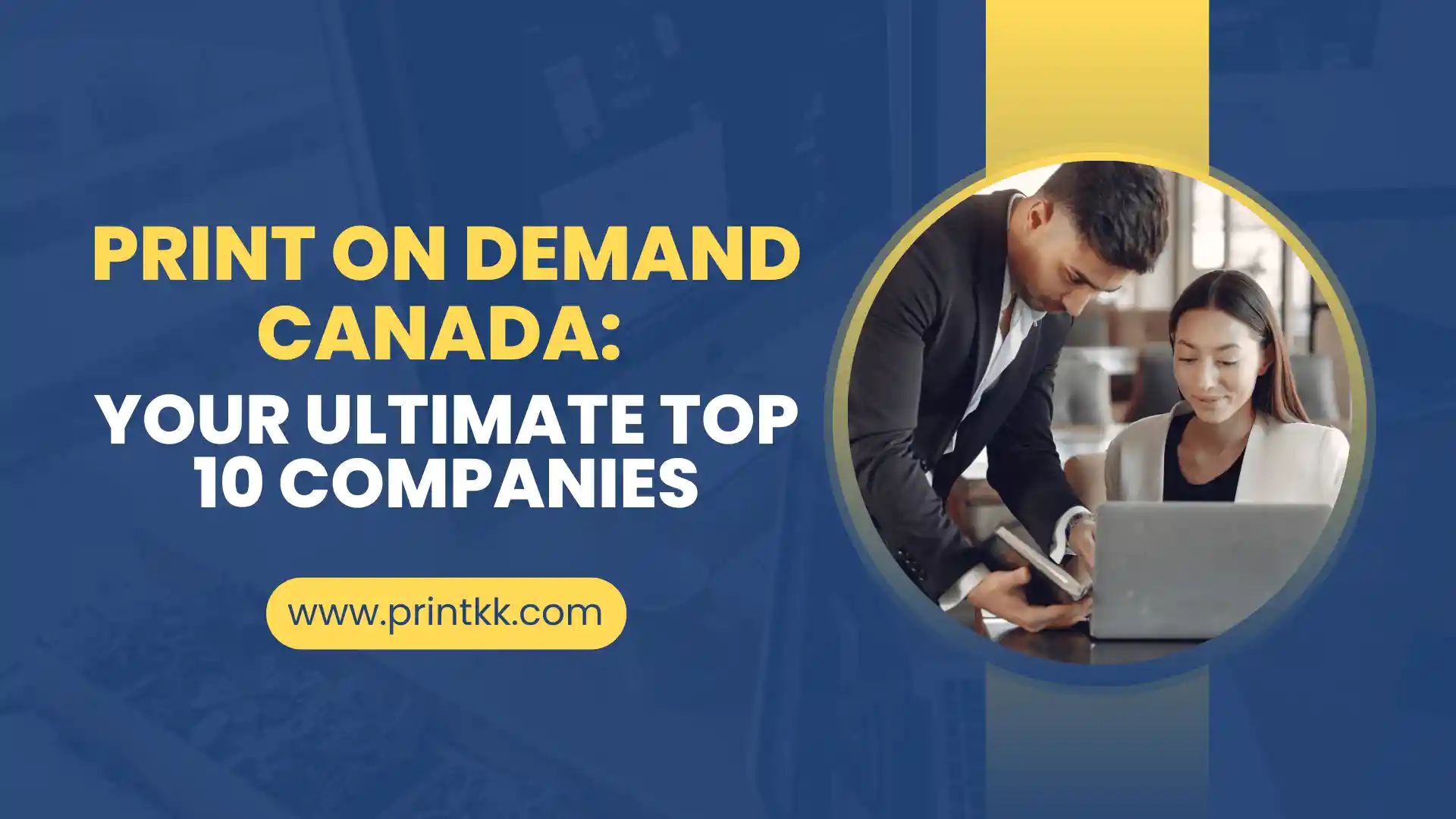 Print on Demand Canada: Your Ultimate Top 10 Companies Guide for 2025