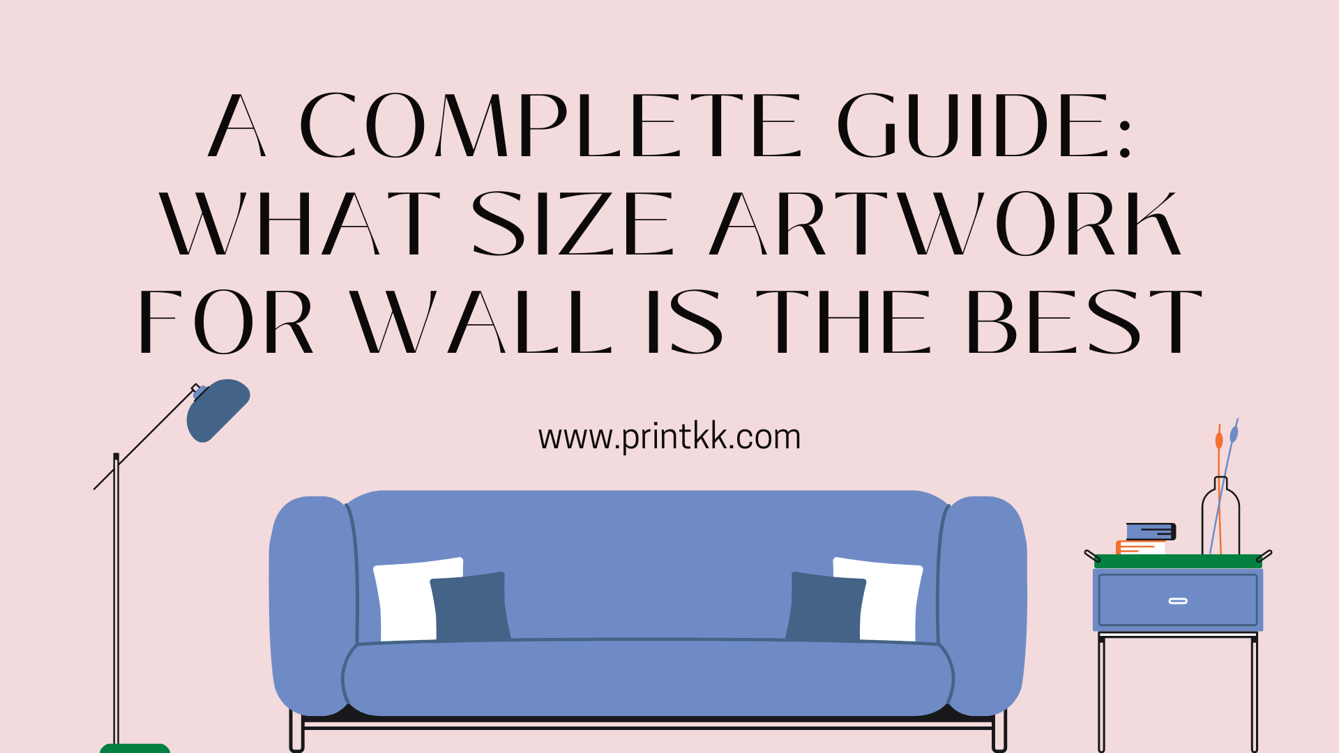 A Complete Guide: What Size Artwork for Wall Is the Best