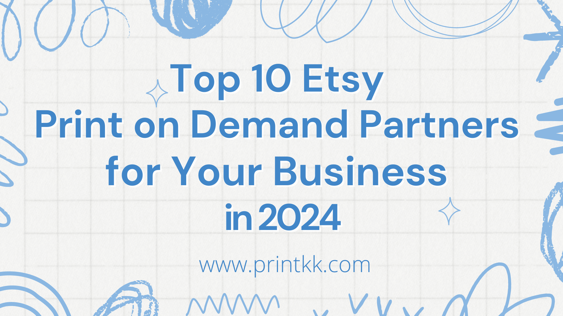 Top 10 Etsy Print on Demand Partners for Your Business in 2024