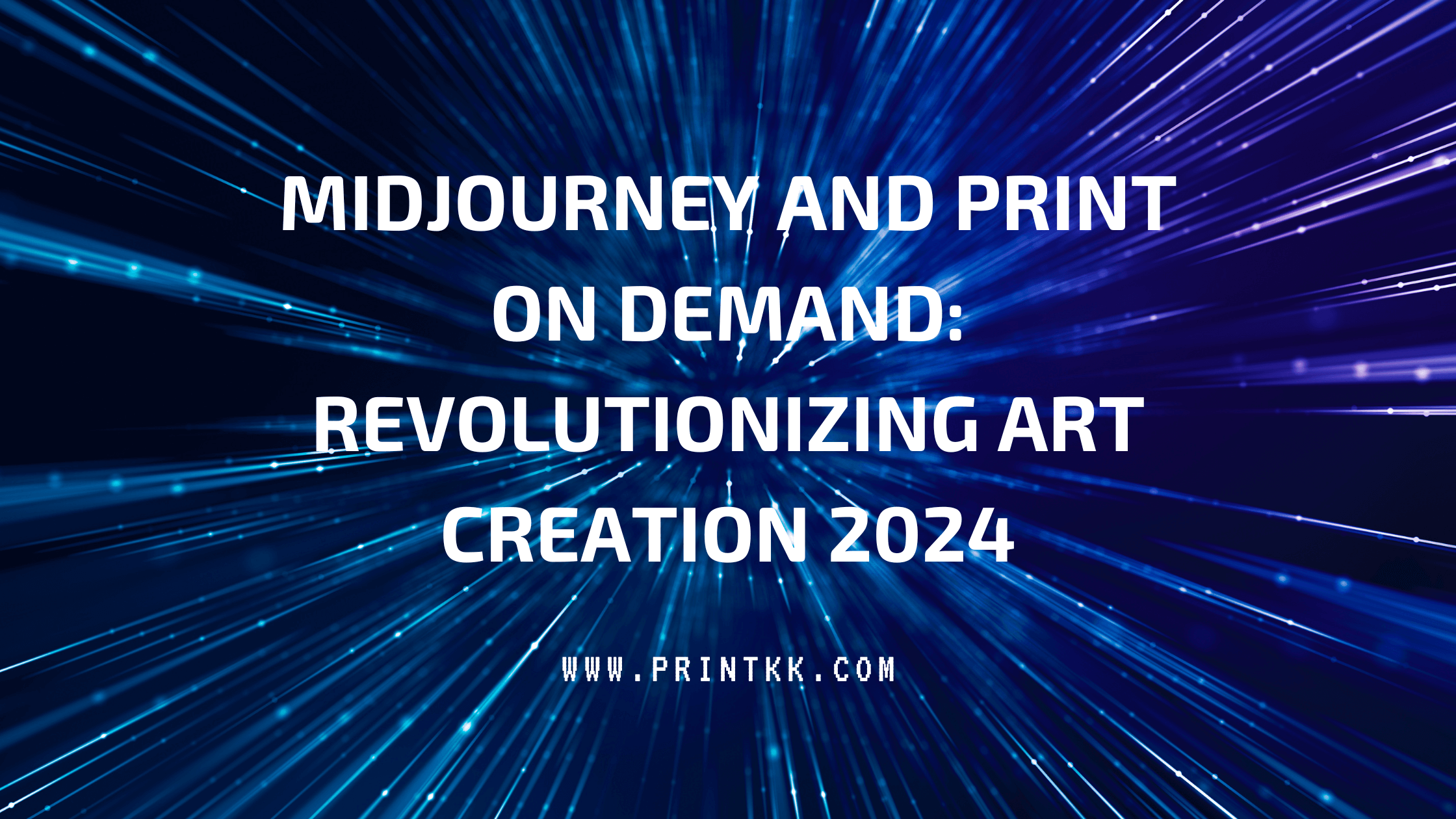 Midjourney and Print on Demand: Revolutionizing Art Creation 2024