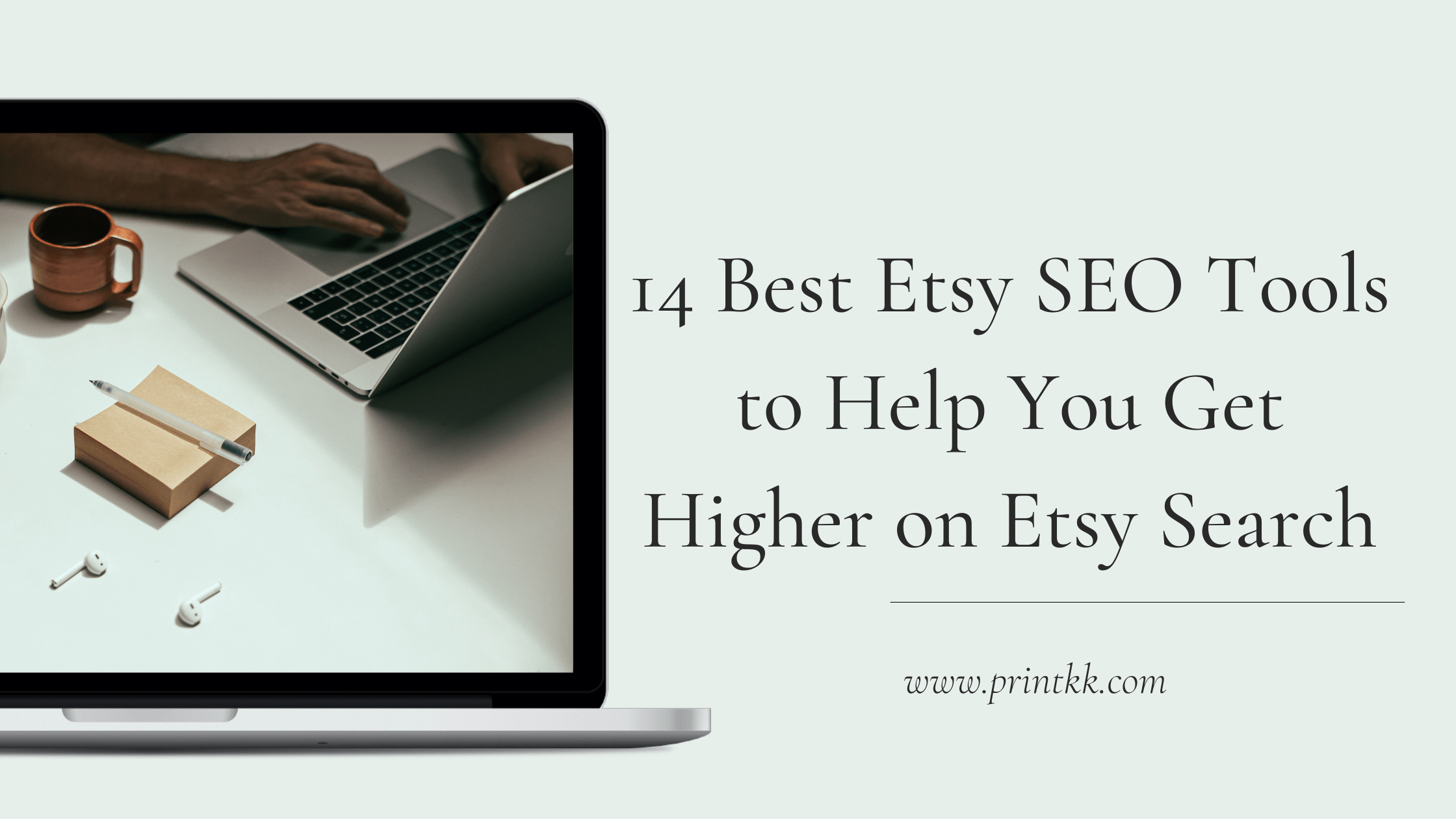 14 Best Etsy SEO Tools to Help You Get Higher on Etsy Search