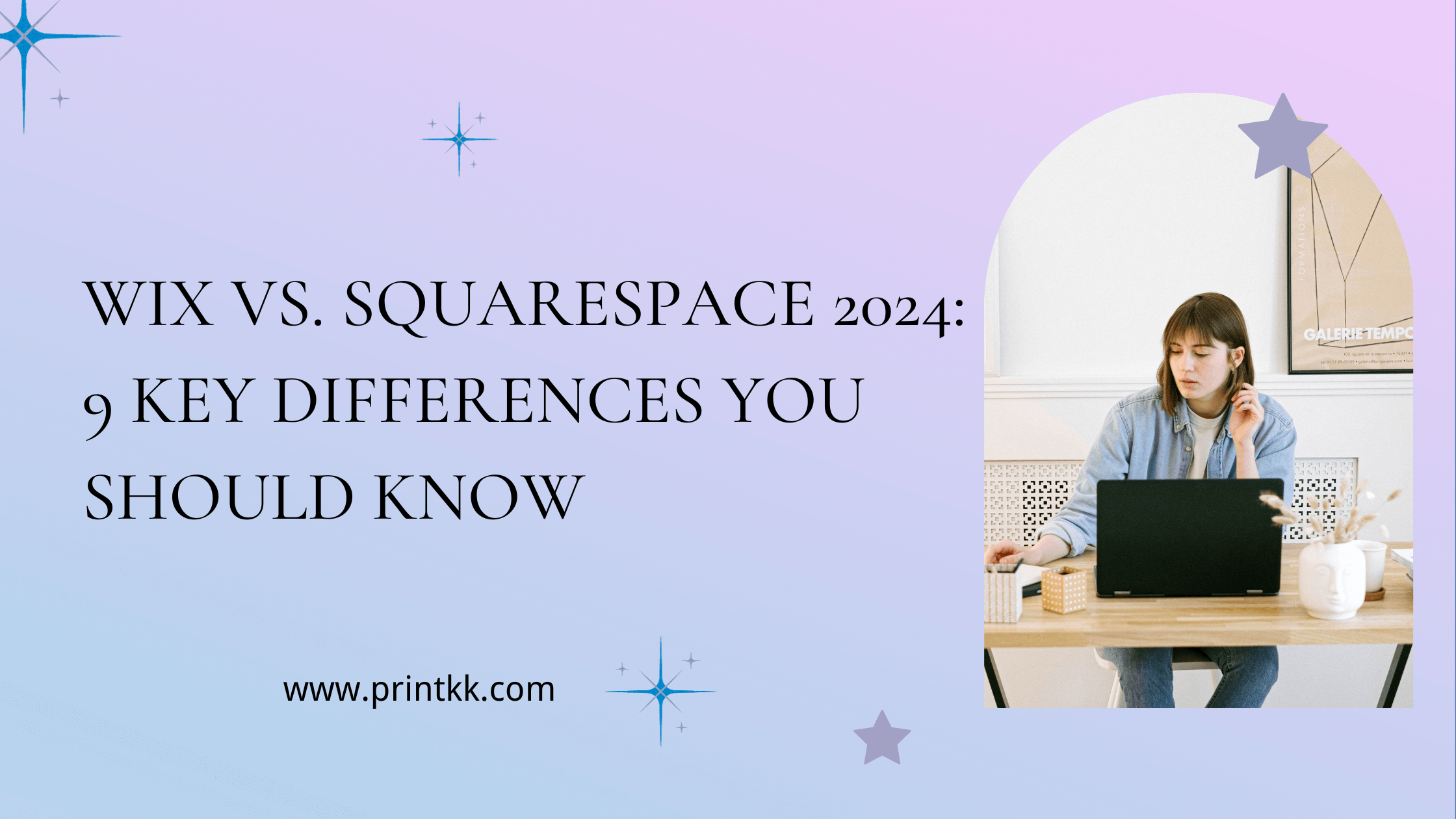 Wix Vs. Squarespace 2024: 9 Key Differences You Should Know